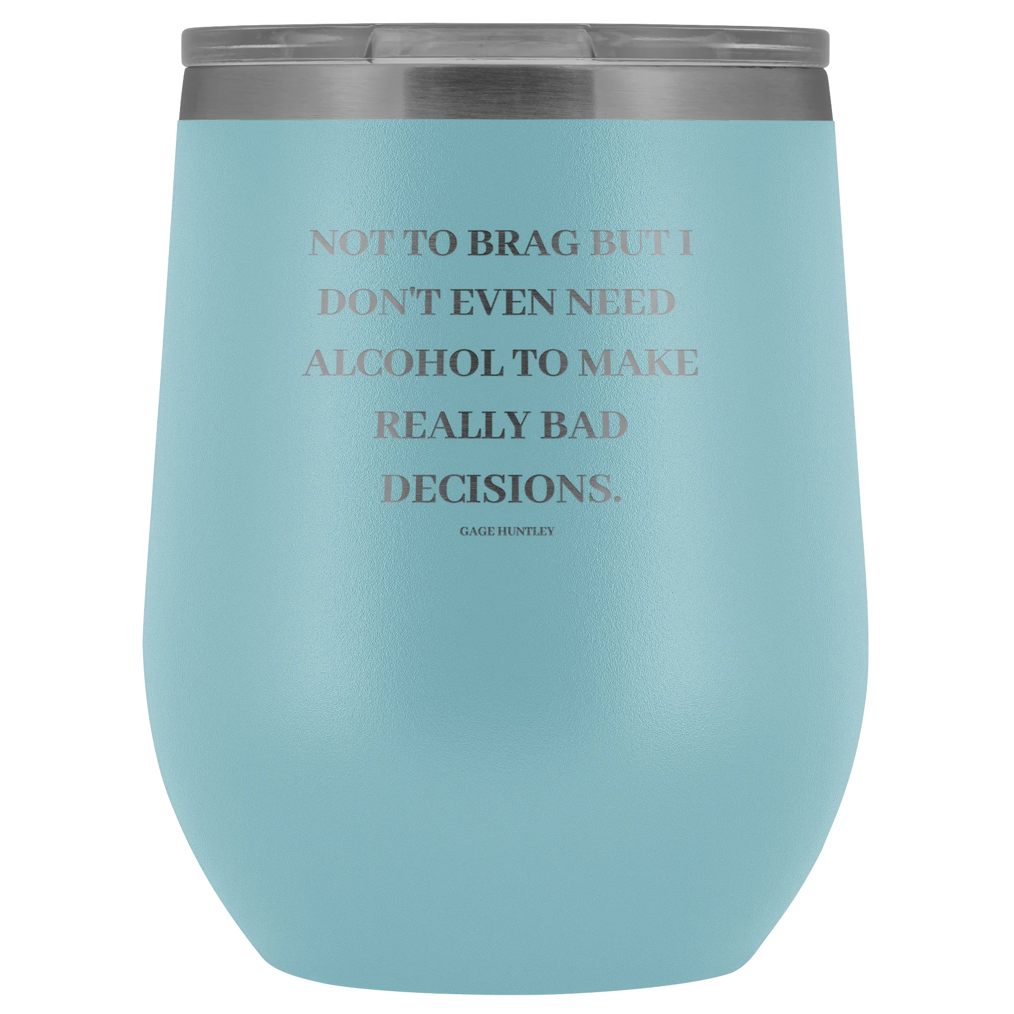 Not to Brag - Wine Tumbler